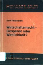 Kurt Pritzkoleit: Wirtschaftsmacht - Ges