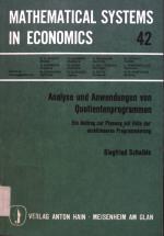 Analyse und Anwendungen von Quotientenprogrammen : e. Beitr. zur Planung mit Hilfe d. nichtlinearen Programmierung. Mathematical systems in economics ; 42