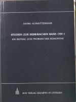 Studien zur hebräischen Basis DBR I: e. Beitr. zum Problem d. Homonyme.