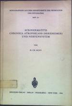 Acrodermatitis Chronica Atrophicans (Herxheimer) und Nervensystem : Eine Analyse klinischer, physiologischer, histologischer und elektromyographischer Befunde