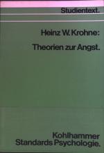 Theorien zur Angst. Kohlhammer-Standards Psychologie