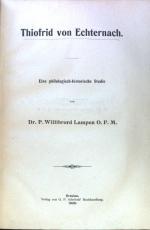Willibrord Lampen: Thiofrid von Echterna
