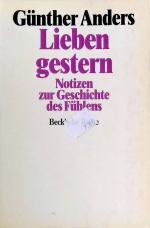 Günther Anders: Lieben gestern : Notizen