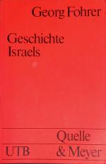 Geschichte Israels : von d. Anfängen bis zur Gegenwart. Uni-Taschenbücher ; (Nr 708)