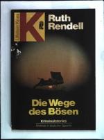 Die Wege des Bösen : Stories. (Nr. 10071)