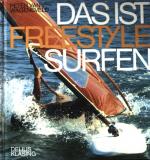 Wagensveld, Peter van: Das ist Freestyle