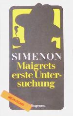 Georges Simenon: Maigrets erste Untersuc