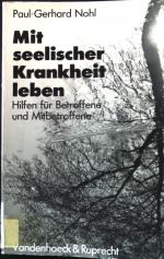 Paul-Gerhard Nohl: Mit seelischer Krankh