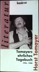 Horst Tomayer: Tomayers ehrliches Tagebu