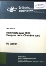 Treuhand-Kammer: Kammertagung 1989., St. Gallen. Schriftenreihe der Treuhand-Kammer ; Bd. 95