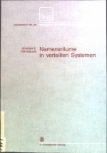 Namensräume in verteilten Systemen. Berichte der Gesellschaft für Mathematik und Datenverarbeitung ; Nr. 194