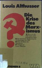 Die Krise des Marxismus. Reihe Positionen der Sozialisten ; Bd. 6