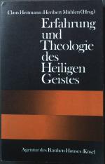 Erfahrung und Theologie des Heiligen Geistes.