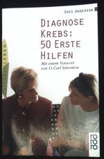 Greg Anderson: Diagnose Krebs : 50 erste