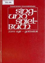 Sing- und Spielbuch zum EGB - Gotteslob : Dreistimmige Rufe und Psalmweisen zum Singen und Musizieren für die Lieder und Kehrverse des "Gotteslobes"