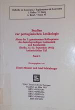 Studien zur portugiesischen Lexikologie: Akten des 2. gemeinsamen Kolloquiums der deutschsprachigen Lusitanistik und Katalanistik (Berlin, 10.-12. September 1992), Lusitanistischer Teil, Band 3 Beihefte zu Lusorama