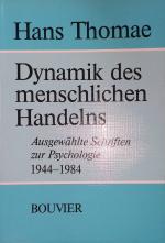 Hans Thomae: Dynamik des menschlichen Ha