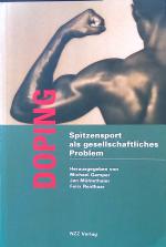 Doping : Spitzensport als gesellschaftliches Problem.