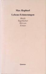 Max Raphael: Lebens-Erinnerungen : Brief