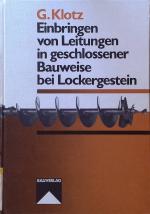 Günter Klotz: Einbringen von Leitungen i