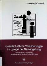 Gesellschaftliche Veränderungen im Spiegel der Namengebung: Eine empirische Untersuchung anhand spanischer Vornamen in der Stadt Jávea.