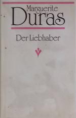 Marguerite Duras: Der Liebhaber