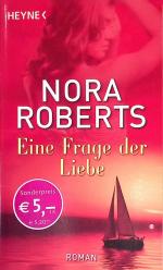 Roberts Nora: Eine Frage der Liebe: Roma