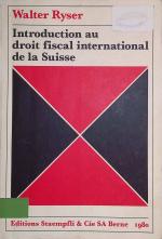 Introduction au droit fiscal international de la Suisse