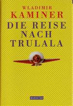 Wladimir Kaminer: Die Reise nach Trulala