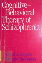 Cognitive-Behavioral Therapy of Schizophrenia