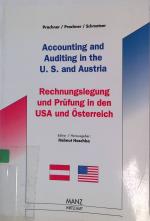 Accounting and auditing in the U.S. and Austria : a contrastive English-German analysis = Rechnungslegung und Prüfung in den USA und Österreich.