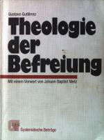 Theologie der Befreiung. Gesellschaft und Theologie ; Nr. 11.