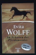 Evita Wolff: Im Schatten des Pferdemonde