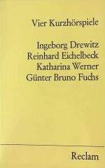 Vier Kurzhörspiele. mit e. Nachw. hrsg. von Werner Klippert / Universal-Bibliothek ; Nr. 9834