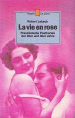 La vie en rose : franz. Postkarten d. 20er u. 30er Jahre. Heyne-Bücher / 9 / Heyne-Ex-Libris ; Nr. 114