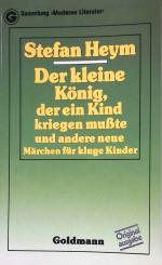 Stefan Heym: Der kleine König, der ein K