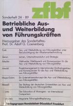 Lernen, Unternehmenskultur und Strategie -in: Betriebliche Aus- und Weiterbildung von Führungskräften : notwendige Investitionen in d. Humankapital. Schmalenbachs Zeitschrift für betriebswirtschaftliche Forschung / Sonderheft ; 24