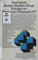 Beiträge zur Montessori-Pädagogik 1977 Konzepte der Humanwissenschaften