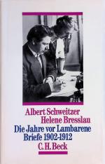 Schweitzer, Albert, Helene Schweitzer-Br Schweitzer, Albert, Helene Schweitzer-Br