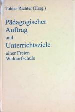 Tobias Richter: Pädagogischer Auftrag un