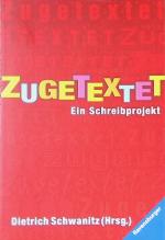 Dietrich Schwanitz: Zugetextet : ein Sch