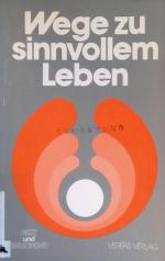 Wege zu sinnvollem Leben. Österr. Arbeitsgemeinschaft Arzt u. Seelsorger