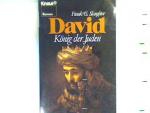 David, König der Juden : Roman. 1104 : Roman