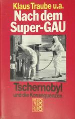 Nach dem Super-GAU : Tschernobyl und die Konsequenzen. (Nr 5921)