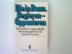 Günter Pursch: Die in Bonn Regieren Oppo