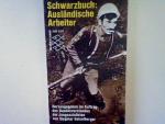 Schwarzbuch: Ausländische Arbeiter. (Nr. 1325)