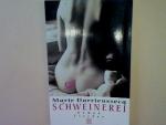 Marie Darieussecq: Schweinerei: Roman Nr