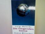 Luigi Malerba: Die fliegenden Steine: Ro