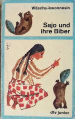 Wäscha-Kwonnesin: Sajo und ihre Biber. (