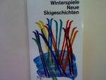 Winterspiele: Neue Skigeschichten. Nr. 1317